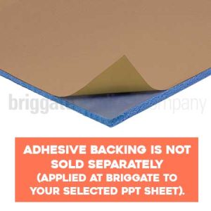 Adhesive Backing for PPT Sheets 30cm x 1M (NOT SOLD SEPARATELY - applied to your selected PPT sheet at Briggate)